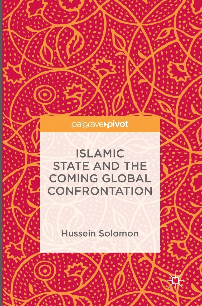 Islamic State and the Coming Global Confrontation 1