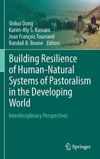 bokomslag Building Resilience of Human-Natural Systems of Pastoralism in the Developing World
