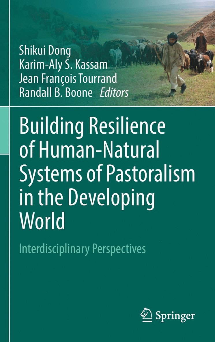 Building Resilience of Human-Natural Systems of Pastoralism in the Developing World 1