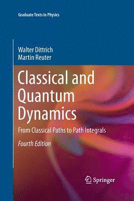 Classical and Quantum Dynamics 1
