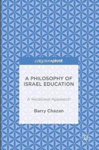 bokomslag A Philosophy of Israel Education