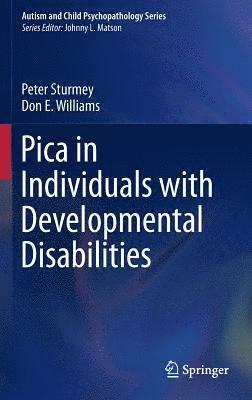 Pica in Individuals with Developmental Disabilities 1
