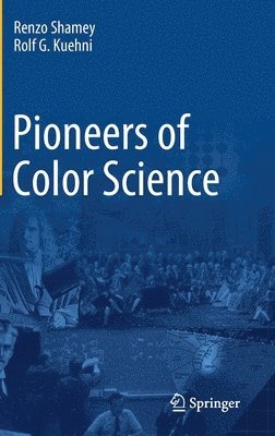 bokomslag Pioneers of Color Science