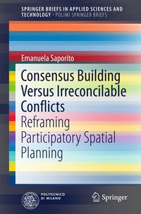 bokomslag Consensus Building Versus Irreconcilable Conflicts