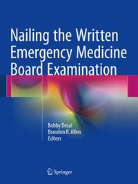 bokomslag Nailing the Written Emergency Medicine Board Examination