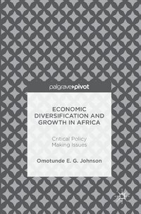 bokomslag Economic Diversification and Growth in Africa
