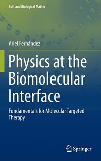 bokomslag Physics at the Biomolecular Interface