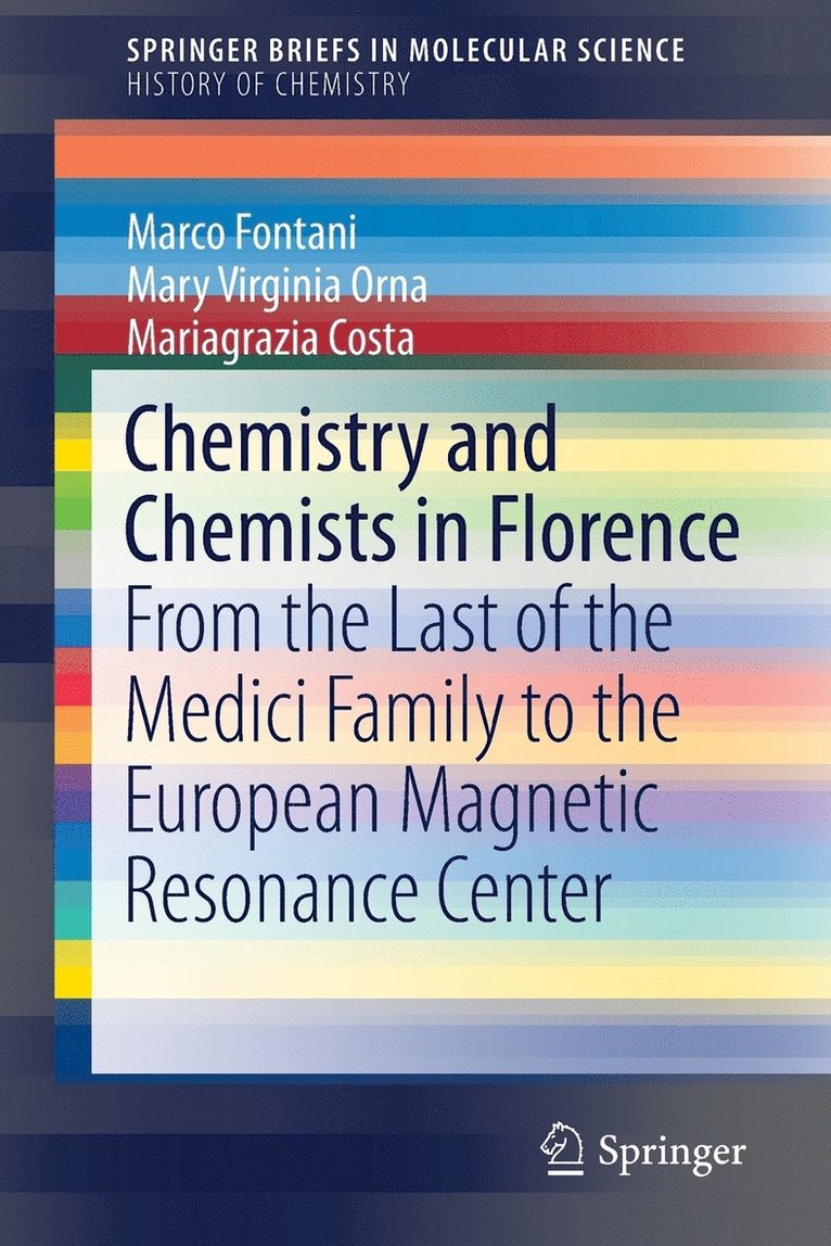Marco Fontani, Mary Virginia Orna, Mariagrazia Costa - Chemistry and Chemists in Florence, Häftad