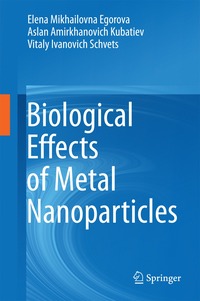 bokomslag Biological Effects of Metal Nanoparticles