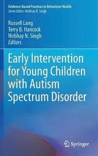 bokomslag Early Intervention for Young Children with Autism Spectrum Disorder