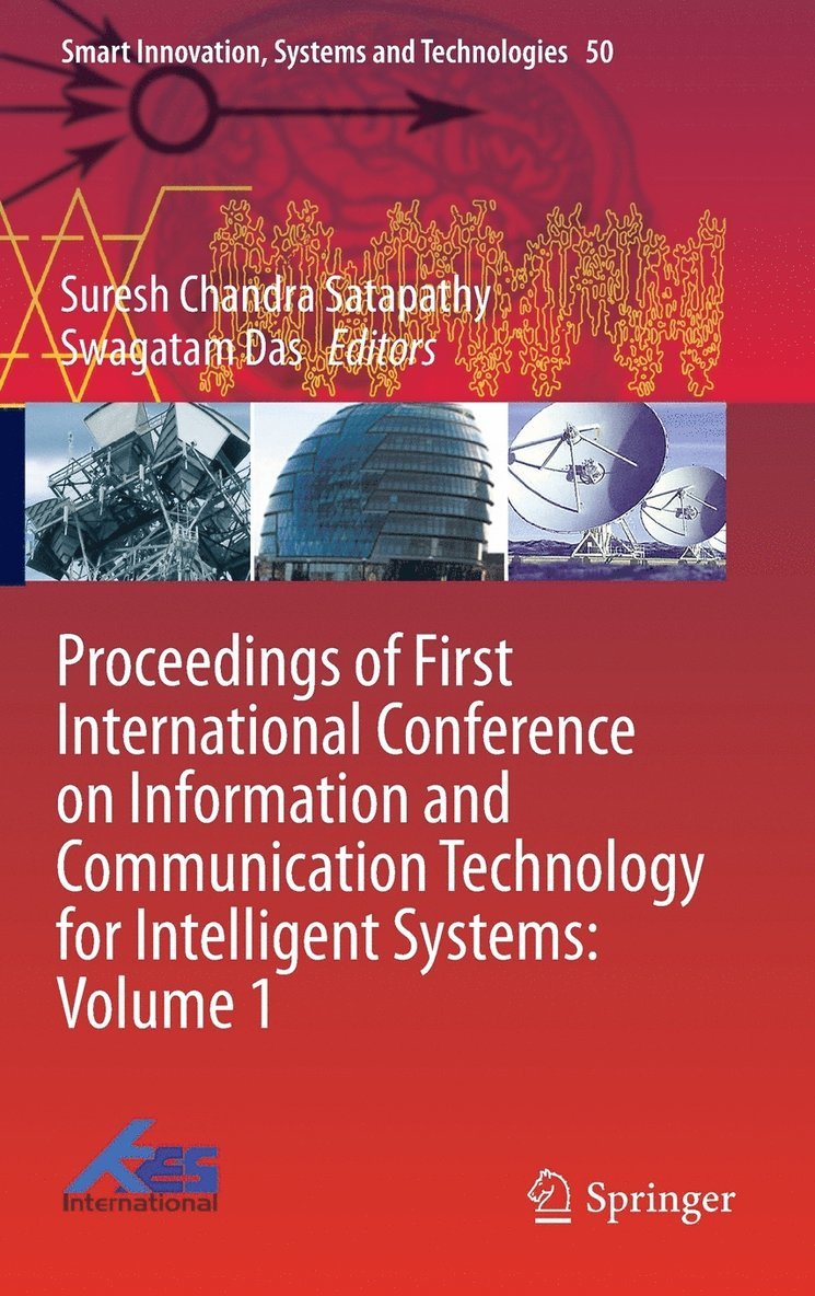 Proceedings of First International Conference on Information and Communication Technology for Intelligent Systems: Volume 1 1