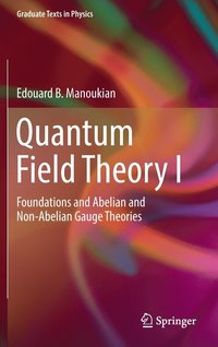 bokomslag Quantum Field Theory I