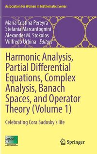 bokomslag Harmonic Analysis, Partial Differential Equations, Complex Analysis, Banach Spaces, and Operator Theory (Volume 1)