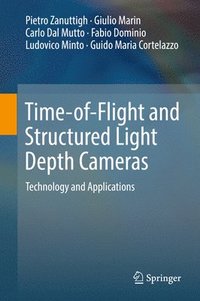 bokomslag Time-of-Flight and Structured Light Depth Cameras