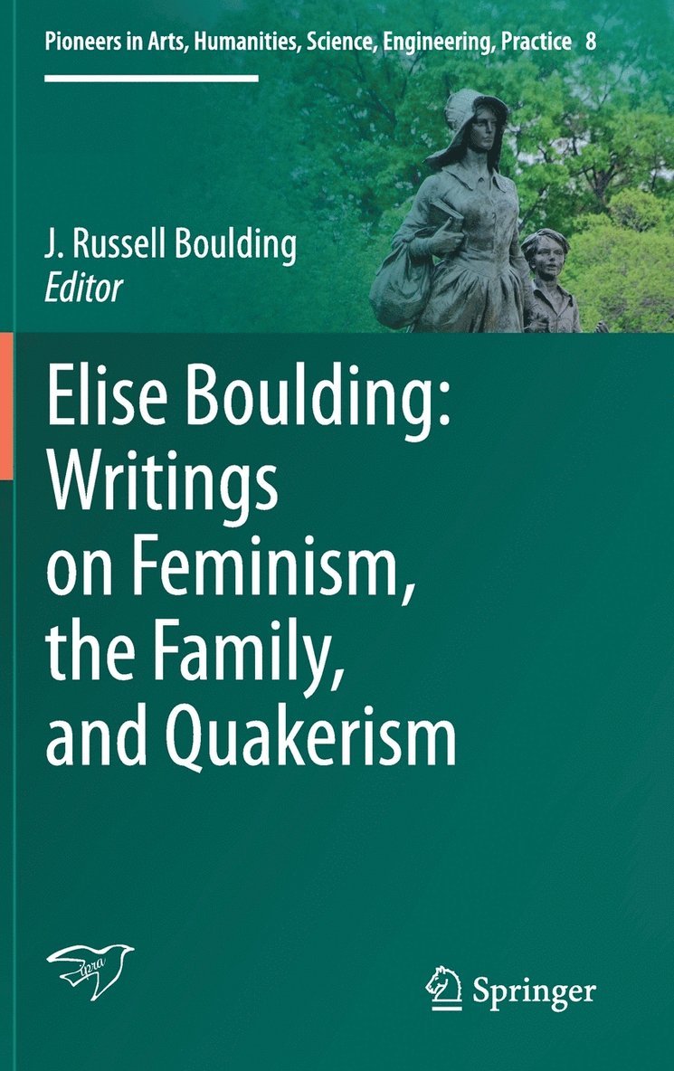 Elise Boulding: Writings on Feminism, the Family and Quakerism 1