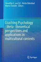 bokomslag Coaching Psychology: Meta-theoretical perspectives and applications in multicultural contexts