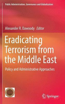 bokomslag Eradicating Terrorism from the Middle East