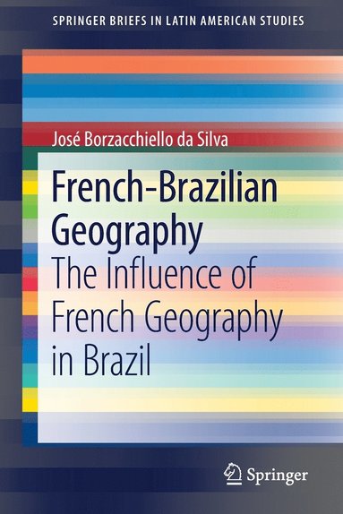 bokomslag French-Brazilian Geography