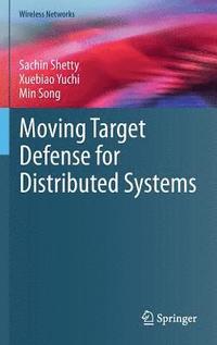 bokomslag Moving Target Defense for Distributed Systems