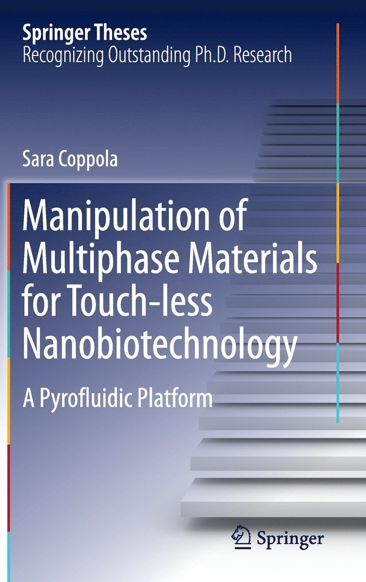 Manipulation of Multiphase Materials for Touch-less Nanobiotechnology 1