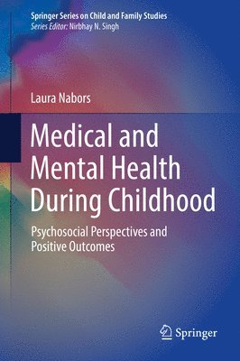 bokomslag Medical and Mental Health During Childhood