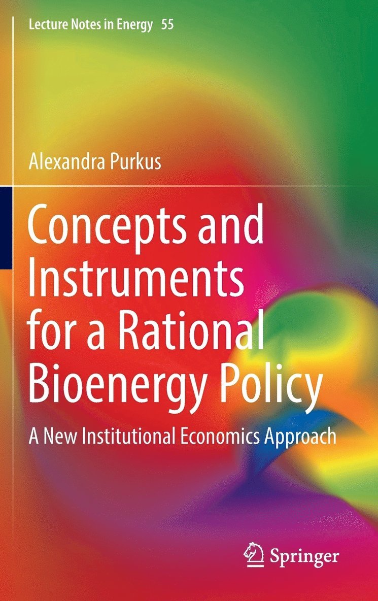 Concepts and Instruments for a Rational Bioenergy Policy 1