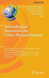 bokomslag Technological Innovation for Cyber-Physical Systems