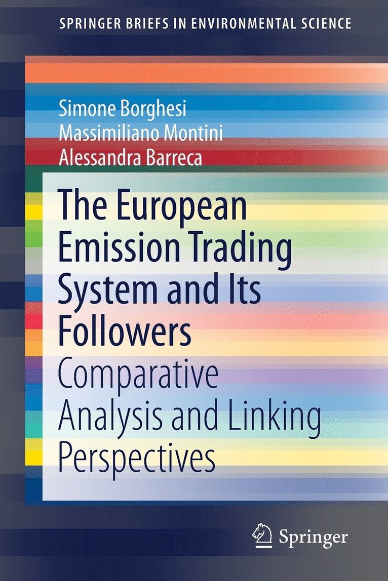 The European Emission Trading System and Its Followers 1