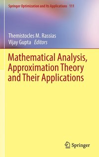 bokomslag Mathematical Analysis, Approximation Theory and Their Applications