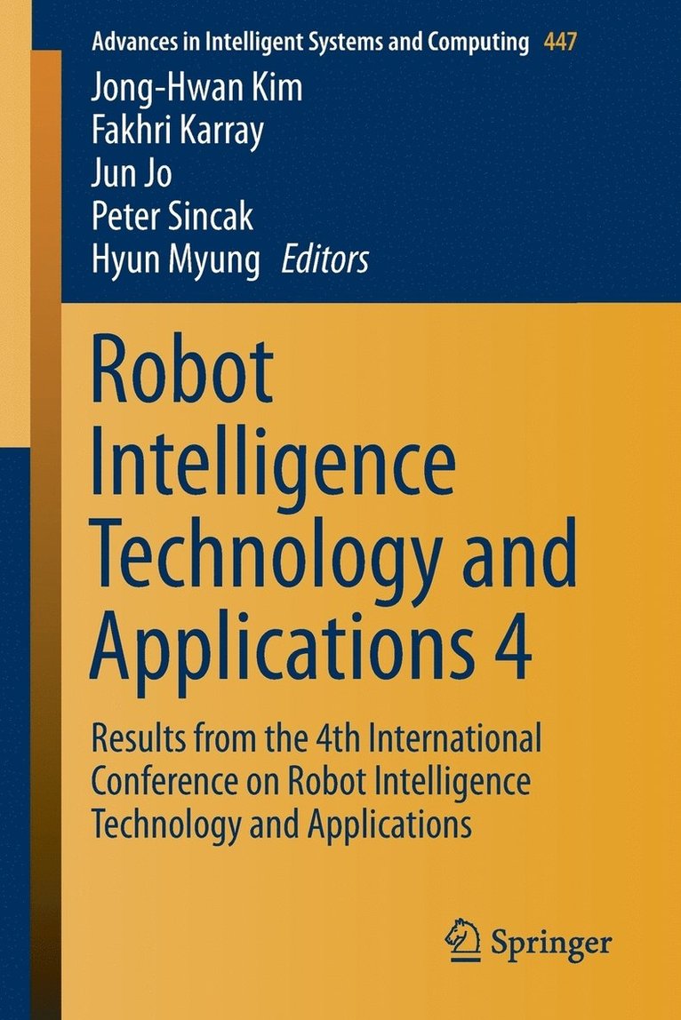 Robot Intelligence Technology and Applications 4 1