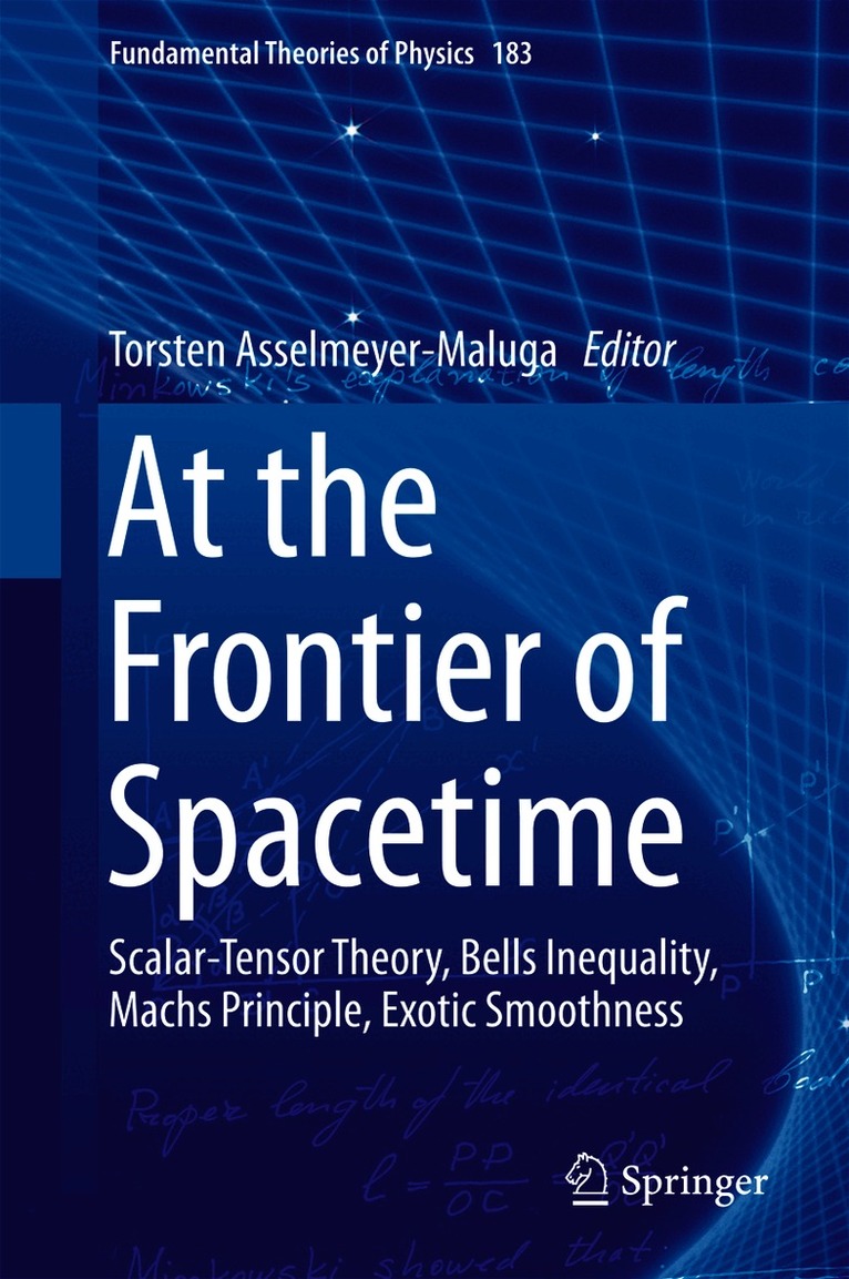 Torsten Asselmeyer-Maluga - At the Frontier of Spacetime, Inbunden