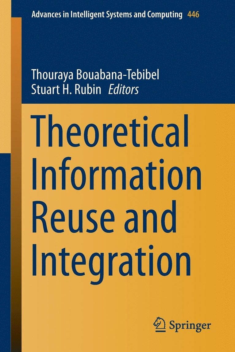 Theoretical Information Reuse and Integration 1