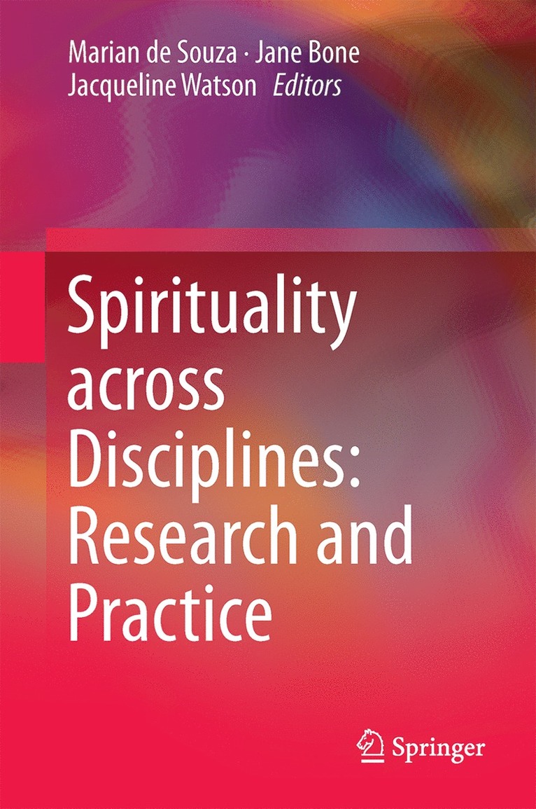 Marian de Souza, Jane Bone, Jacqueline Watson, Marian De Souza - Spirituality across Disciplines: Research and Practice:, Inbunden