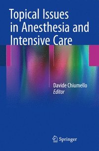bokomslag Topical Issues in Anesthesia and Intensive Care