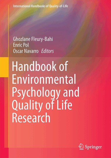 Ghozlane Fleury-Bahi, Enric Pol, Oscar Navarro - Handbook of Environmental Psychology and Quality of Life Research, Inbunden