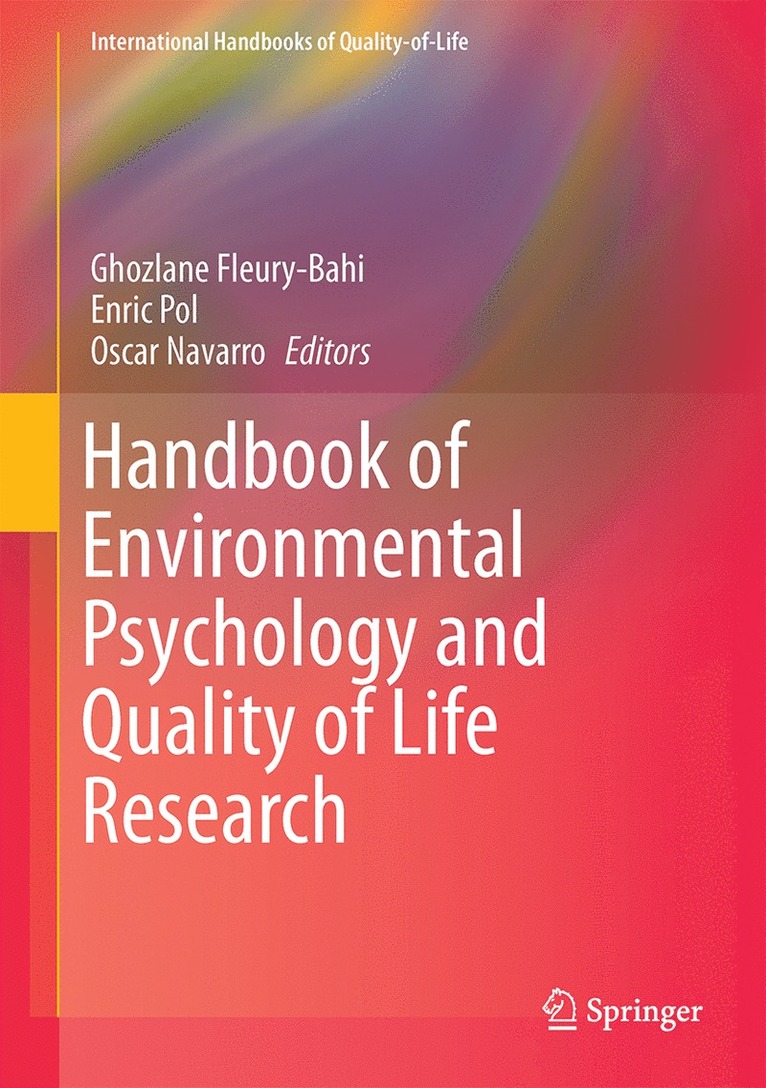 Ghozlane Fleury-Bahi, Enric Pol, Oscar Navarro - Handbook of Environmental Psychology and Quality of Life Research, Inbunden