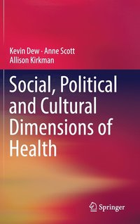 bokomslag Social, Political and Cultural Dimensions of Health