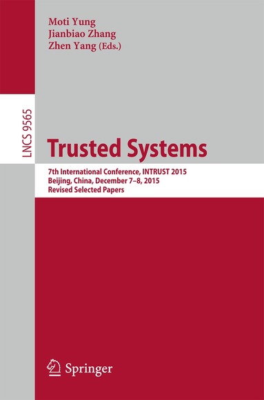 Moti Yung, Jianbiao Zhang, Zhen Yang - Trusted Systems, Häftad