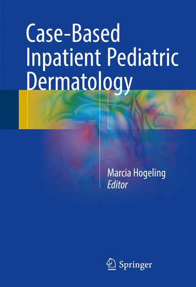 bokomslag Case-Based Inpatient Pediatric Dermatology