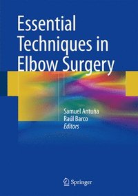 bokomslag Essential Techniques in Elbow Surgery
