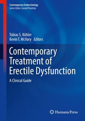 Tobias S. Köhler, Kevin T. McVary, Kevin T. Mcvary - Contemporary Treatment of Erectile Dysfunction, Inbunden