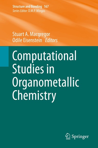 Stuart A. Macgregor, Odile Eisenstein - Computational Studies in Organometallic Chemistry, Inbunden