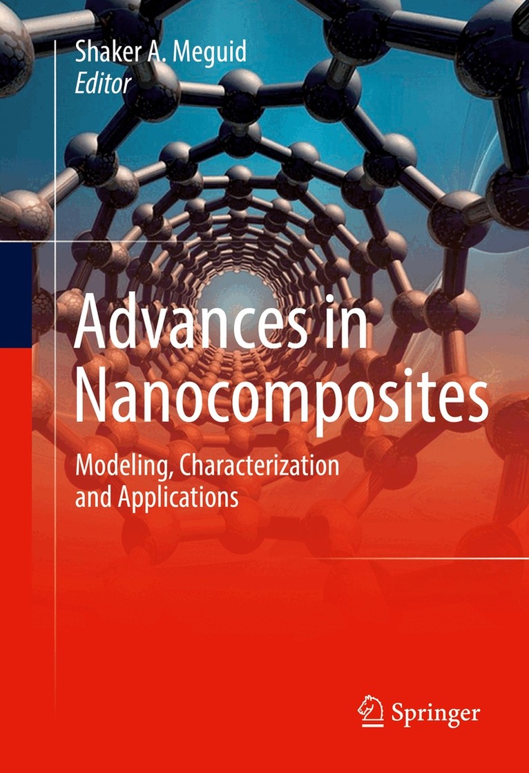 Shaker A. Meguid - Advances in Nanocomposites, Inbunden. Tillgänglighet: Lägg i varukorg