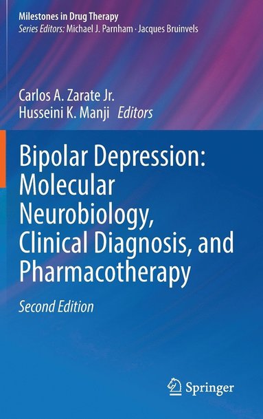 bokomslag Bipolar Depression: Molecular Neurobiology, Clinical Diagnosis, and Pharmacotherapy