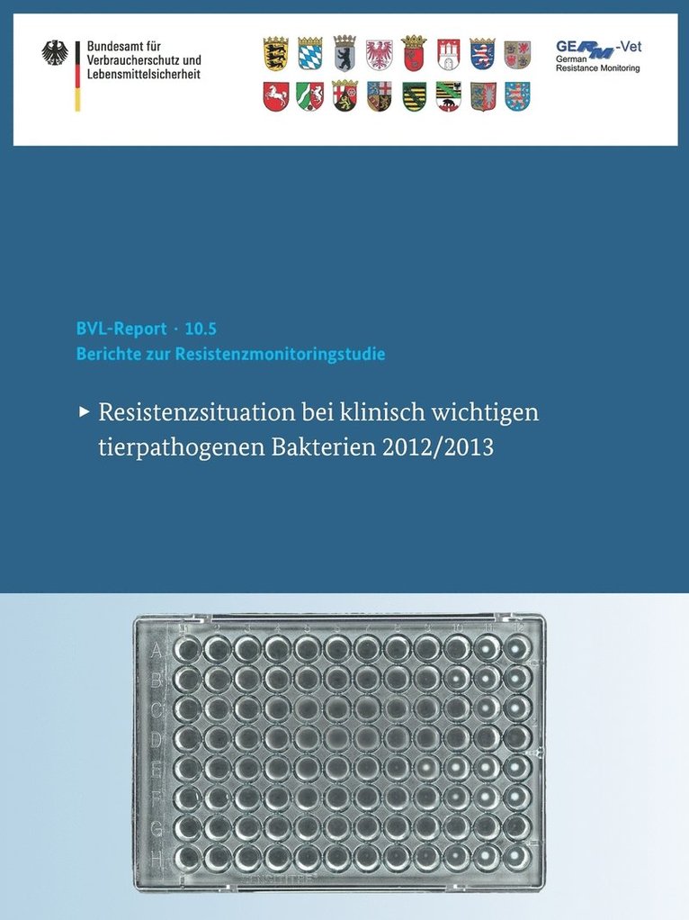 Berichte zur Resistenzmonitoringstudie 2012/2013 1