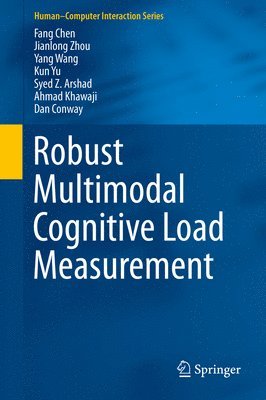 Robust Multimodal Cognitive Load Measurement 1