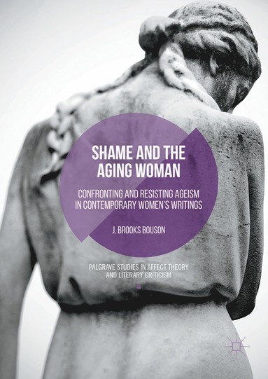 bokomslag Shame and the Aging Woman