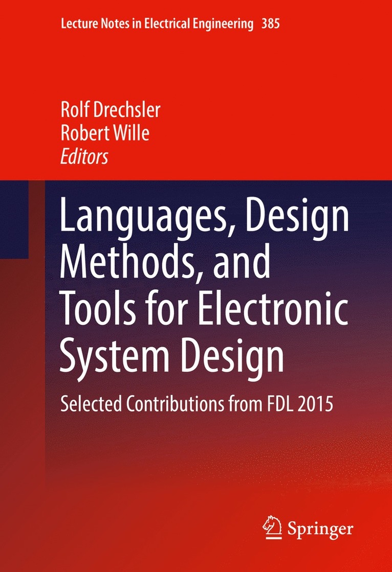 Languages, Design Methods, and Tools for Electronic System Design