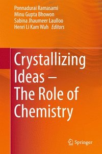 bokomslag Crystallizing Ideas  The Role of Chemistry