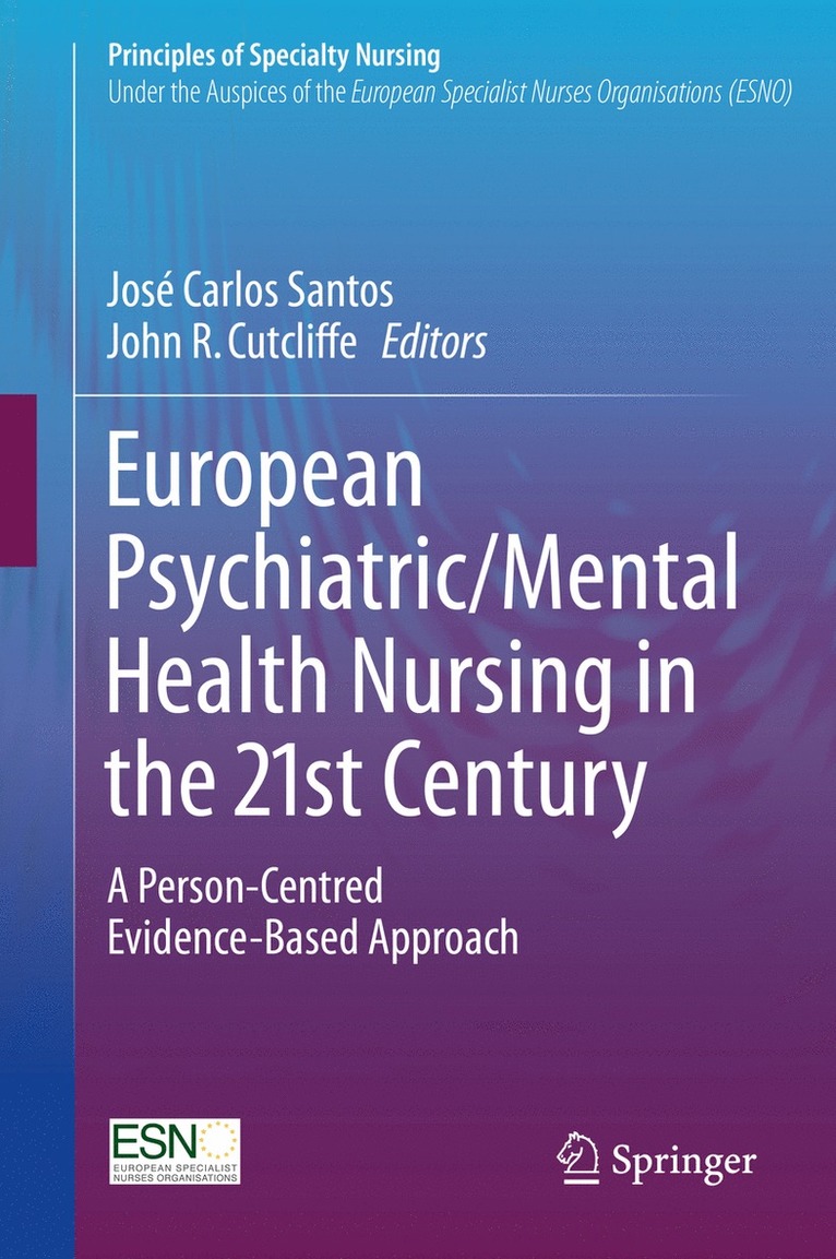 Jose Carlos Santos, John R. Cutcliffe, José Carlos Santos - European Psychiatric/Mental Health Nursing in the 21st Century, Inbunden